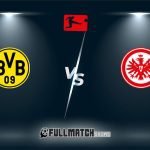 Borussia Dortmund vs Eintracht Frankfurt Full Match Replay