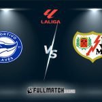 Deportivo Alavés vs Rayo Vallecano Full Match Replay