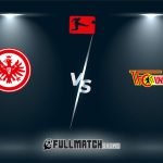 Union Berlin vs Eintracht Frankfurt Full Match Replay