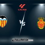 Mallorca vs Valencia Full Match Replay