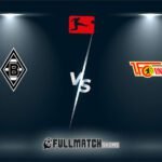 Borussia M’gladbach vs Union Berlin 28 Sep 2024