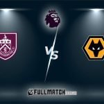 Burnley vs Wolverhampton Wanderers Full Match Replay