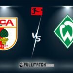 Werder Bremen vs Augsburg Full Match Replay