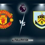 Manchester United vs  Burnley 30 Aug 2025