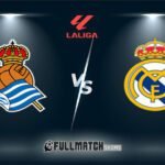Real Madrid vs Real Sociedad Full Match Replay