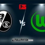 Freiburg vs Wolfsburg Full Match Replay