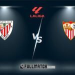 Athletic Club vs Sevilla Full Match Replay