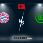 Wolfsburg vs Bayern München Full Match Replay