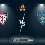 Cagliari vs Lecce Full Match Replay