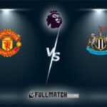 Manchester United vs Newcastle United 26 Dec 2025
