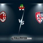 Milan vs Cagliari Full Match Replay