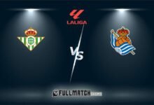 Real Sociedad vs Real Betis Full Match Replay