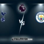 Tottenham Hotspur vs Manchester City 14 MAI 2024