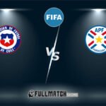 Chile vs Paraguay 12 JUIN 2024
