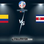 Colombia vs Costa Rica 28 JUIN 2024
