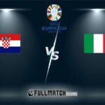 Croatia vs Italy 24 JUIN 2024