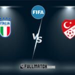 Italie vs Turquie 4 JUIN 2024