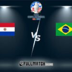 Paraguay vs Brazil  28 JUIN 2024