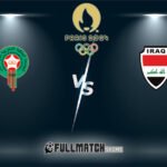 Morocco U23 vs Iraq U23 30 JUIL 2024