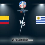 Uruguay vs Colombia 11 JUIL 2024