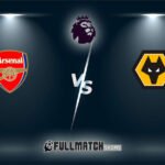 Arsenal vs Wolverhampton Wanderers 17 Aug 2024