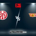 Mainz 05 vs Union Berlin Full Match Replay