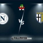 Parma vs Napoli Full Match Replay
