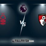 Nottingham Forest vs AFC Bournemouth Full Match Replay
