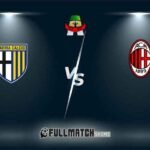 Parma vs Milan 24 Aug 2024