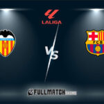 Valencia vs Barcelona Full Match Replay