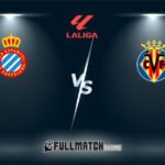 Espanyol vs Villarreal 26 Sep 2024