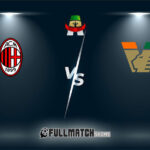 Milan vs Venezia Full Match Replay