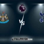 Tottenham Hotspur vs Newcastle United Full Match Replay
