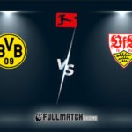 Stuttgart vs Borussia Dortmund Full Match Replay
