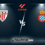 Espanyol vs Athletic Club Full Match Replay