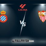 Sevilla vs Espanyol Full Match Replay