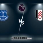 Fulham vs Everton 7 Feb 2026