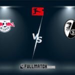 Freiburg vs RB Leipzig Full Match Replay