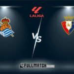 Osasuna vs Real Sociedad 22 Nov 2025
