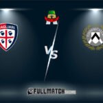 Cagliari vs Udinese Full Match Replay