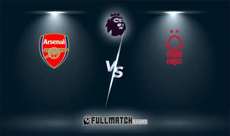 Nottingham Forest vs Arsenal 17 Jan 2026