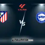 Atlético Madrid vs Deportivo Alavés 18 Jan 2026