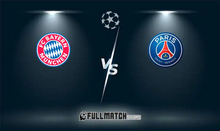 PSG vs Bayern München Full Match Replay