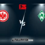 Werder Bremen vs Eintracht Frankfurt 16 Jan 2026
