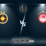 Live FCSB vs Olympiakos Piraeus 28 Nov 2024
