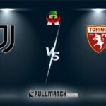 Torino vs Juventus Full Match Replay