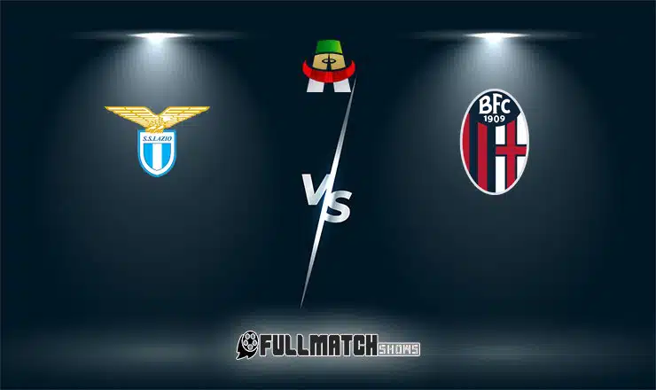 Bologna vs Lazio Full Match Replay