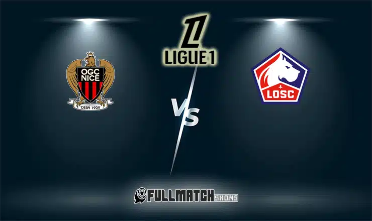 Lille vs Nice Full Match Replay