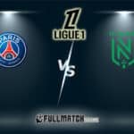 PSG vs Nantes Full Match Replay