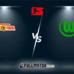 Union Berlin vs Wolfsburg Full Match Replay